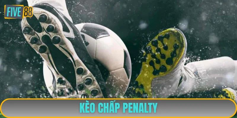 Kèo chấp penalty cực kỳ thú vị
